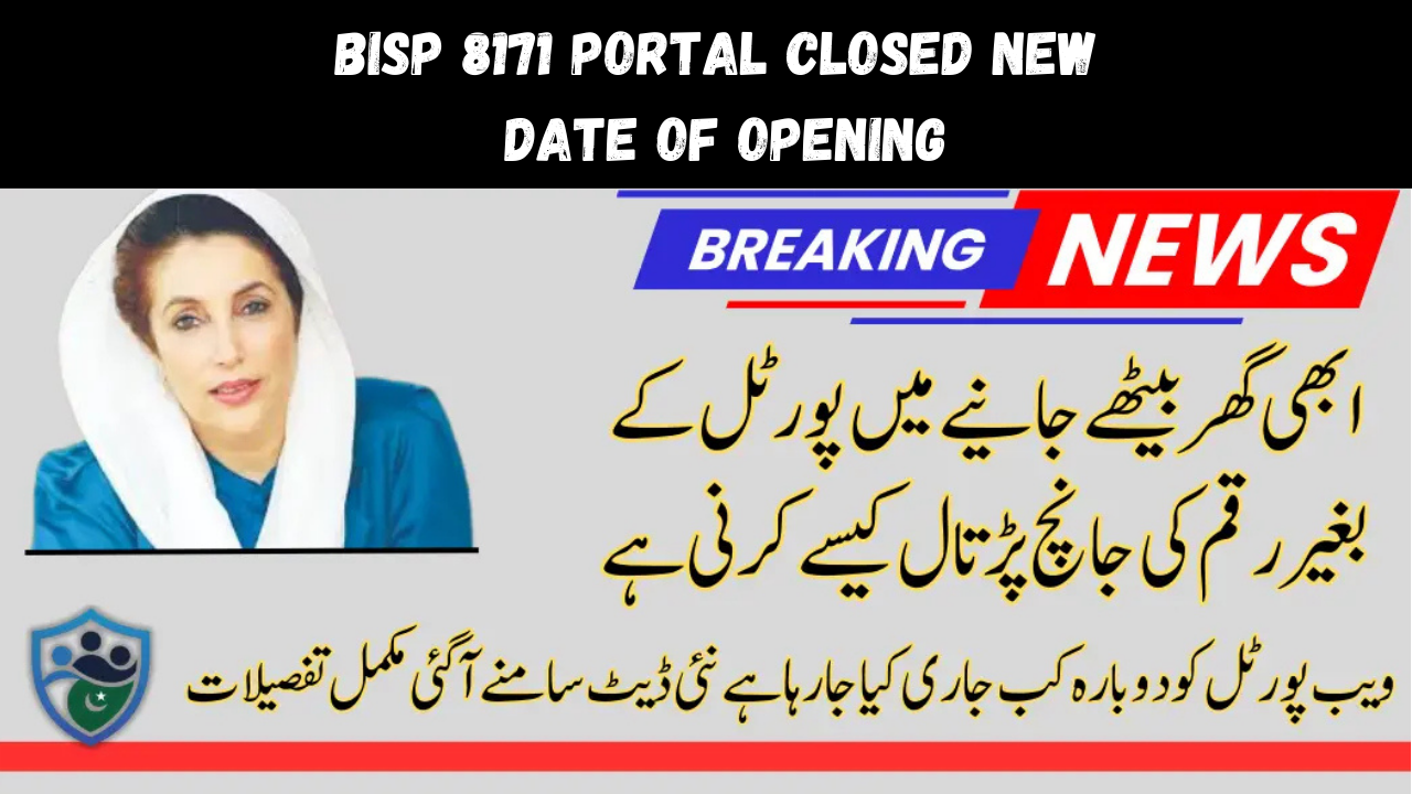 BISP 8171 Portal Closed New Date Of Opening