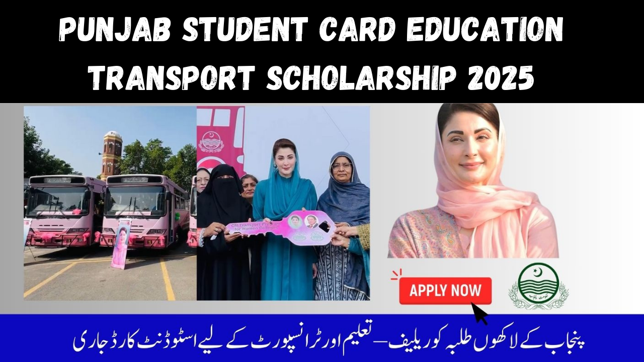 Punjab Student Card Education Transport Scholarship 2025